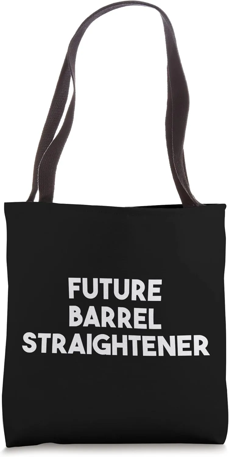 Future Barrel Straightener Tote Bag
